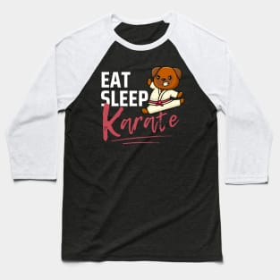 Eat Sleep Karate Baseball T-Shirt